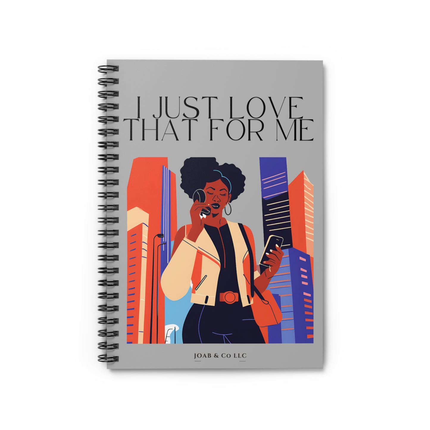 I Just Love That For Me Spiral Notebook - Ruled Line