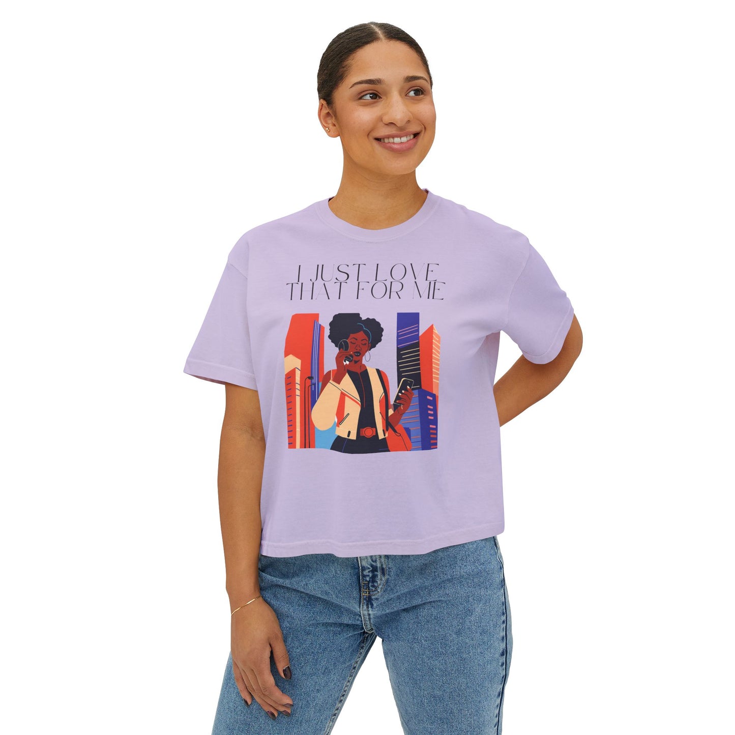 I Just Love That For Me Women's Boxy Tee
