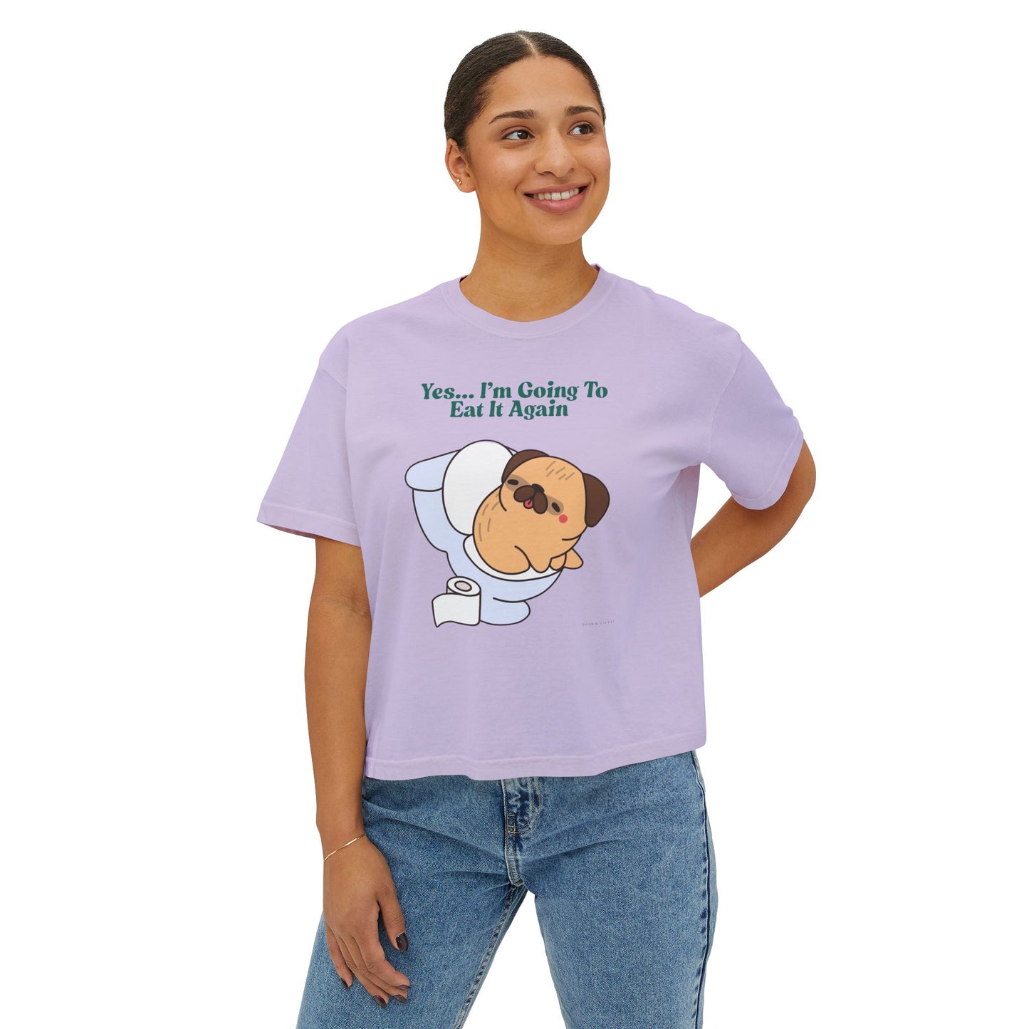 Yes... I'm Going To Eat It Again Women's Boxy Tee