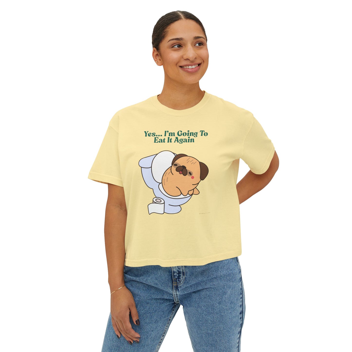 Yes... I'm Going To Eat It Again Women's Boxy Tee
