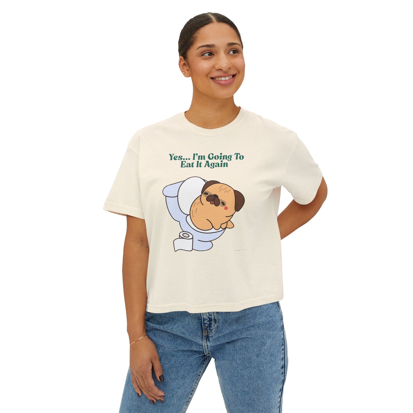 Yes... I'm Going To Eat It Again Women's Boxy Tee